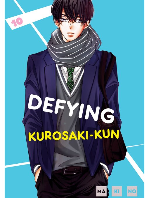 Title details for Defying Kurosaki-kun, Volume 10 by MAKINO - Wait list